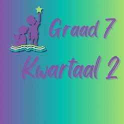 Graad 7 - Kwartaal 2